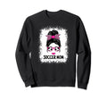 Funny Soccer Mom Messy Bun Sweatshirt - Casual Everyday Wear Men Women - T-Shirt, Sweatshirt, Hoodie