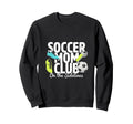 Soccer Mom Club Sidelines Pride Sweatshirt - Streetwear Style Men Women - T-Shirt, Sweatshirt, Hoodie