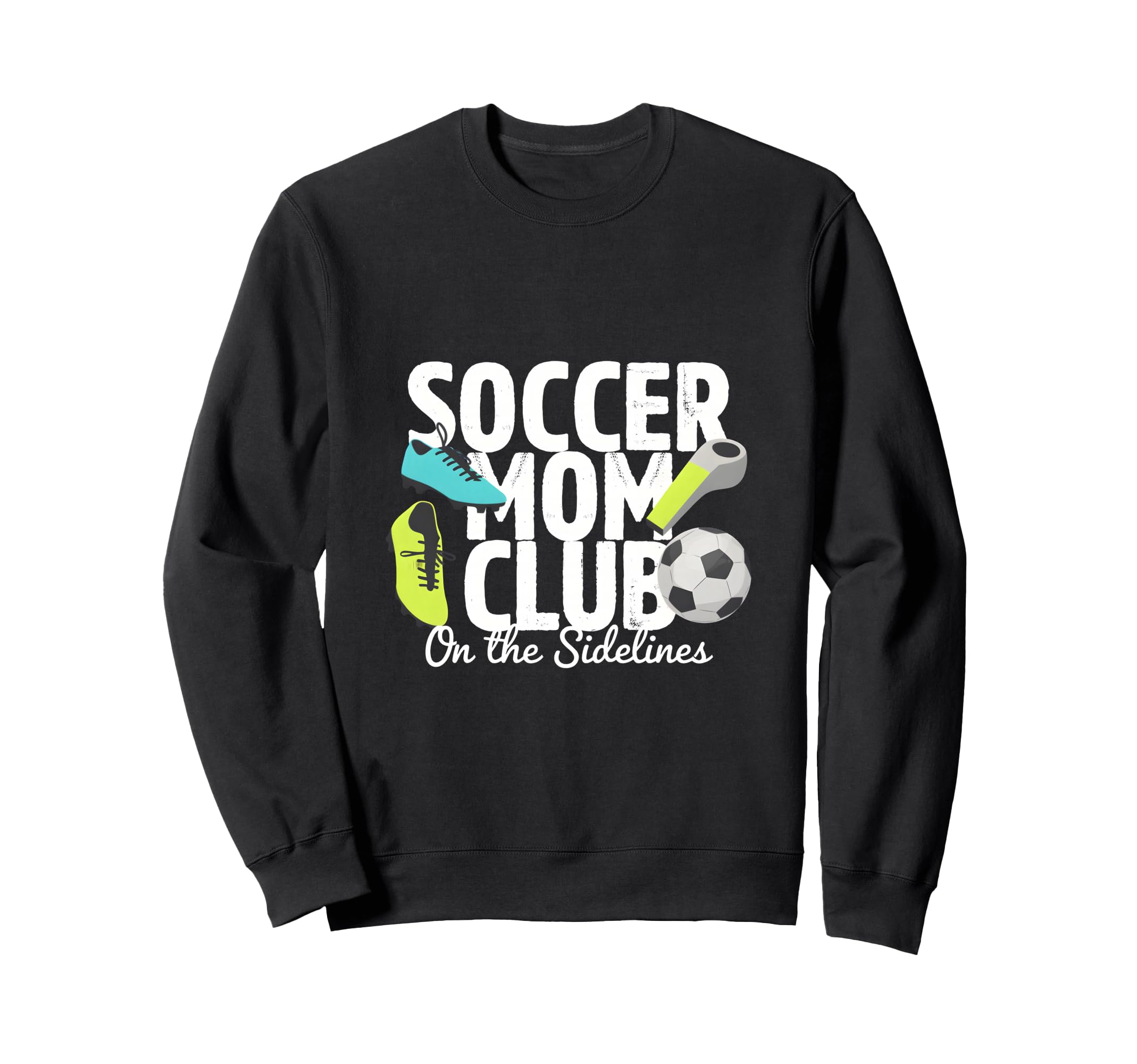 Soccer Mom Club Sidelines Pride Sweatshirt - Streetwear Style Men Women - T-Shirt, Sweatshirt, Hoodie