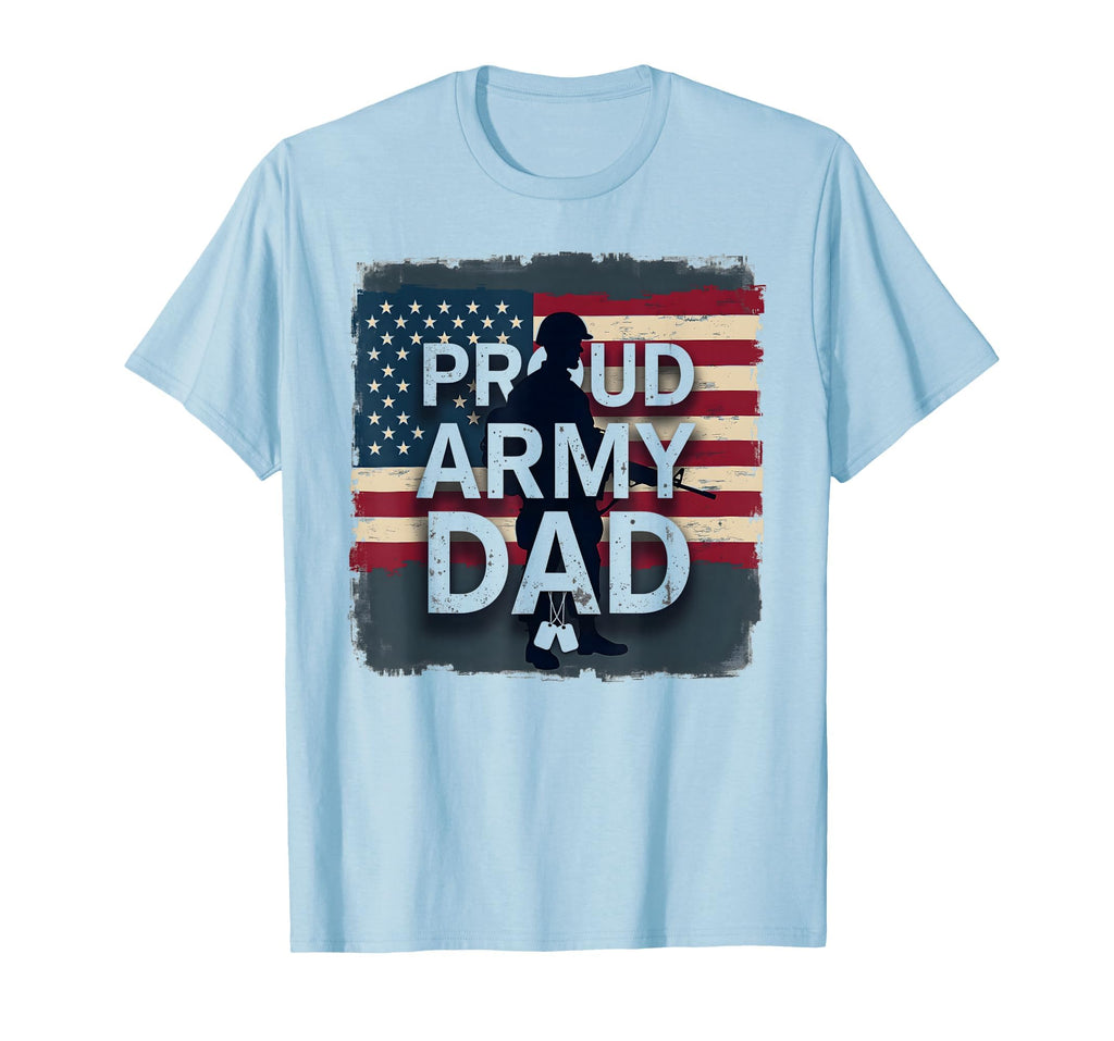 Proud Army Dad Patriotic Military T-Shirt - Aesthetic Graphic Unisex - T-Shirt, Sweatshirt, Hoodie