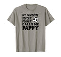 My Favorite Soccer Player Calls Me Pappy T-Shirt - Streetwear Style Unisex - T-Shirt, Sweatshirt, Hoodie