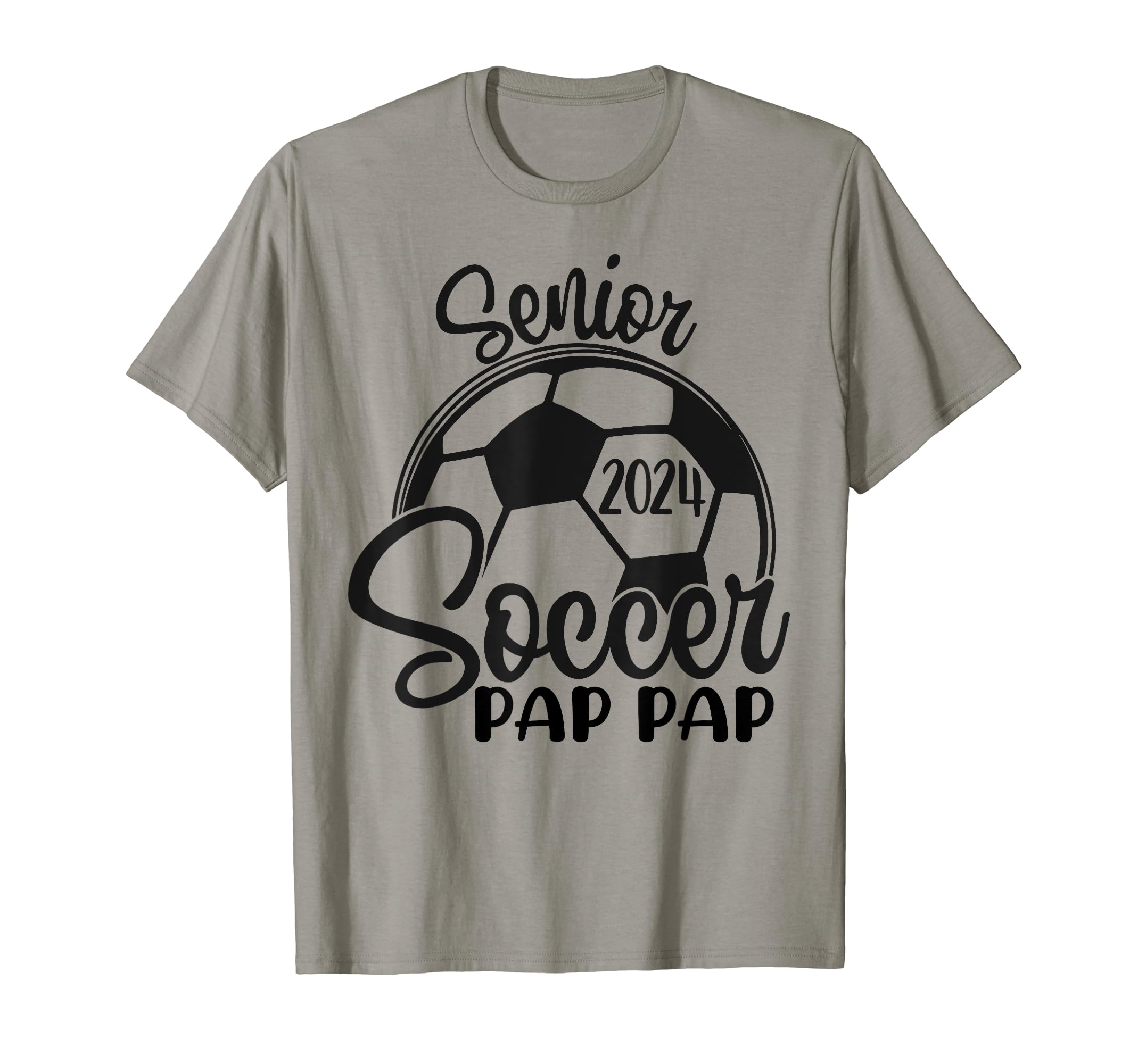 Senior Soccer Pap Pap 2024 Class 2024 T-Shirt - Trendy Graphic Unisex - T-Shirt, Sweatshirt, Hoodie