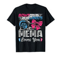 Burnouts Or Bows Mema Loves You Gender T-Shirt - Graphic Print Men Women - T-Shirt, Sweatshirt, Hoodie