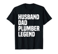 Mens Funny Husband Dad Plumber T-Shirt - Fun Novelty Design Men Women - T-Shirt, Sweatshirt, Hoodie