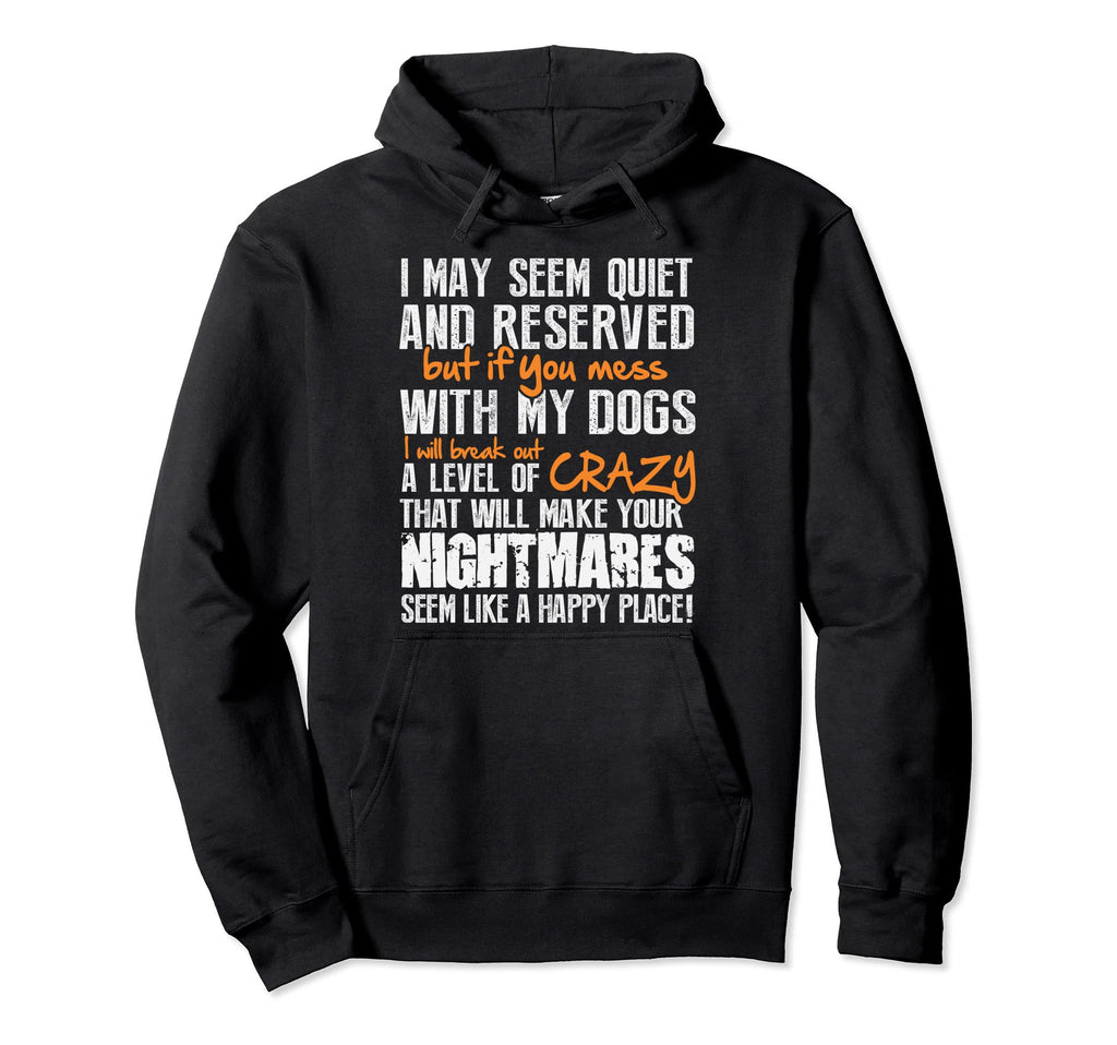 Funny Crazy Dog Owner Doggo Funny Dogs Hoodie - Streetwear Style Men Women - T-Shirt, Sweatshirt, Hoodie