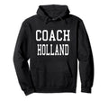 Coach Holland Custom Football Soccer Hoodie - Minimalist Print for Adults - T-Shirt, Sweatshirt, Hoodie