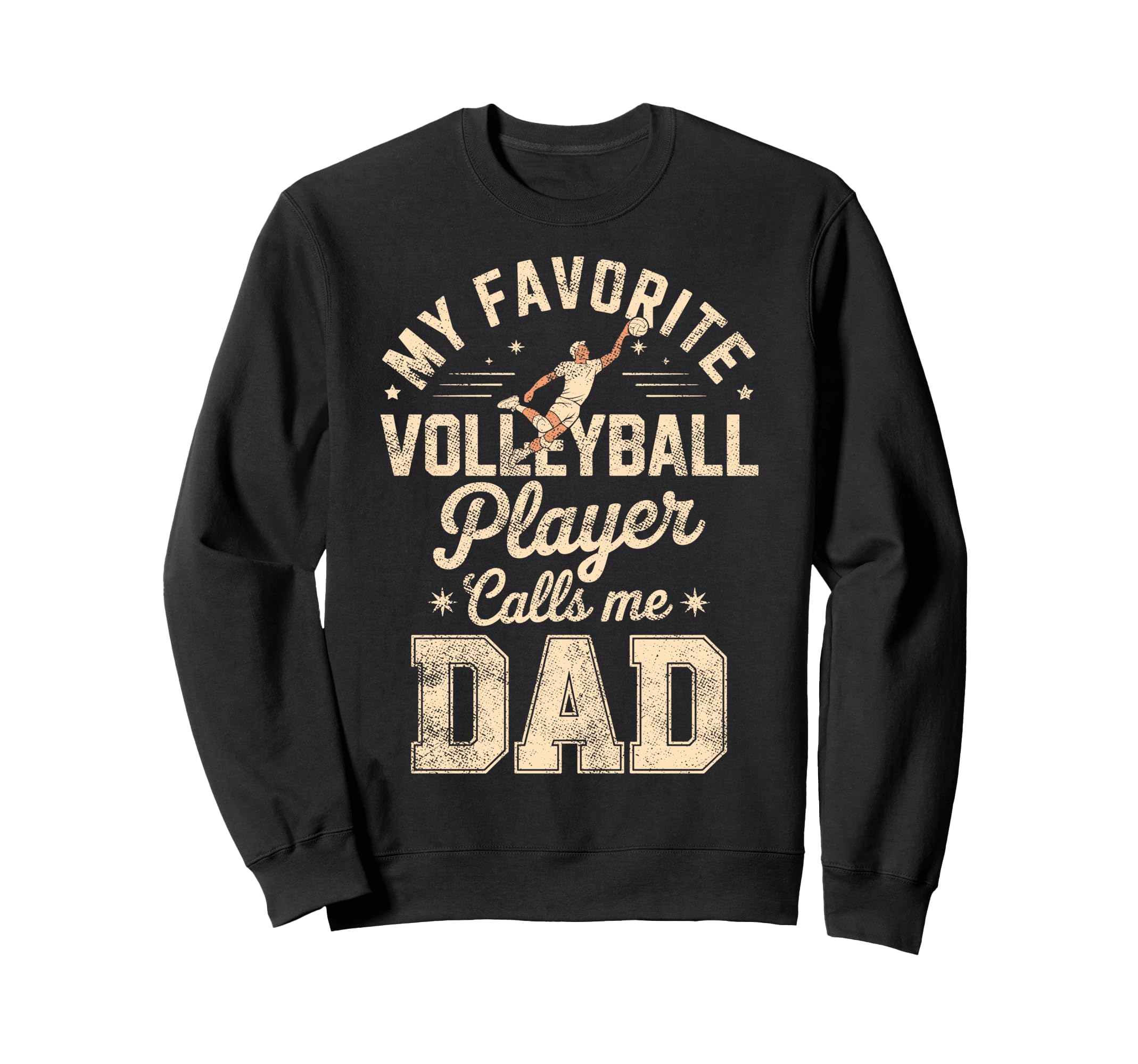 My Favorite Volleyball Player Sweatshirt - Casual Everyday Wear Men Women - T-Shirt, Sweatshirt, Hoodie