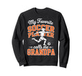Soccer My Favorite Player Calls Me Sweatshirt - Fun Novelty Design Unisex - T-Shirt, Sweatshirt, Hoodie