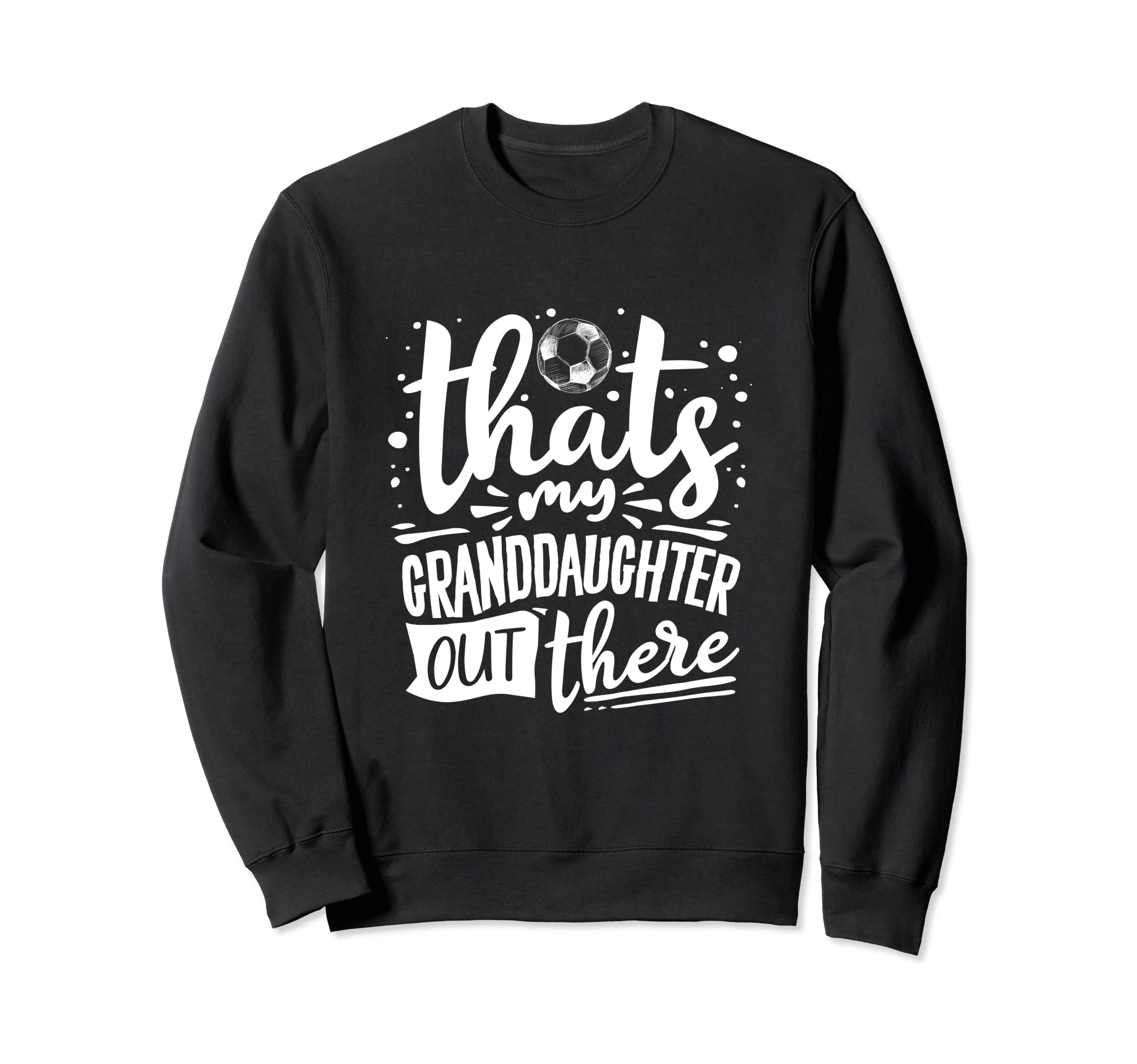 Soccer Player Grandma Grandpa Soccer Sweatshirt - Trendy Graphic Men Women - T-Shirt, Sweatshirt, Hoodie