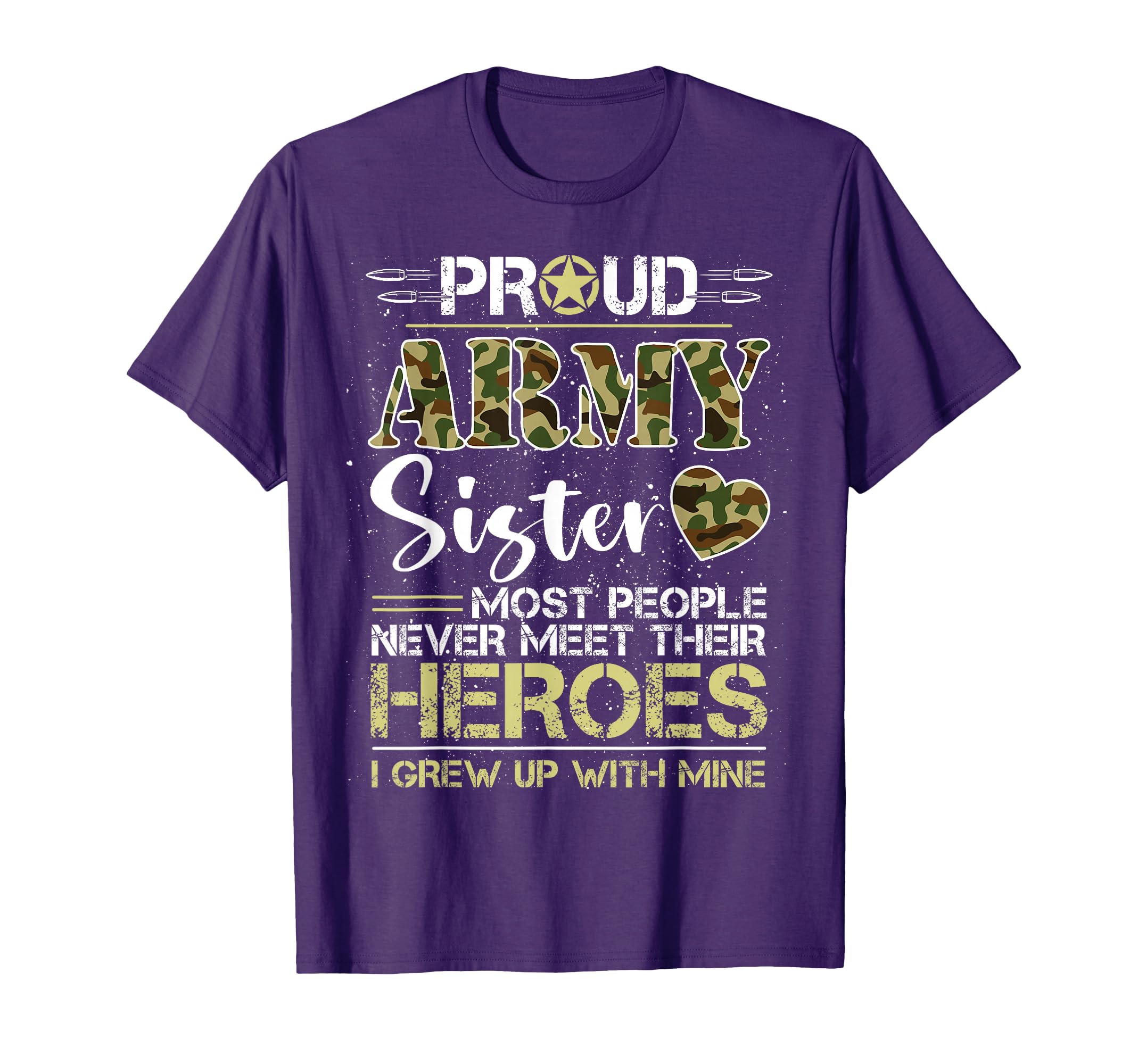 Proud Army Sister Camou Soldier Family I T-Shirt - Graphic Print Men Women - T-Shirt, Sweatshirt, Hoodie