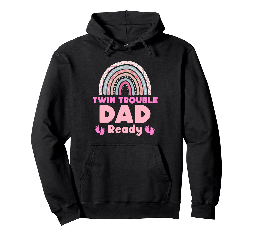 Dad To Be Twin Trouble Dad Ready Funny Twin Hoodie - Unique Graphic Unisex - T-Shirt, Sweatshirt, Hoodie