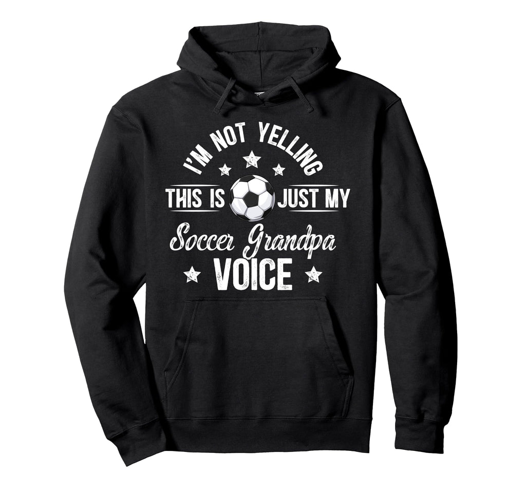 My Soccer Grandpa Voice Soccer Player Hoodie - Trendy Graphic for Adults - T-Shirt, Sweatshirt, Hoodie