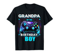 Grandpa Birthday Matching Video Gamer T-Shirt - Streetwear Style Unisex - T-Shirt, Sweatshirt, Hoodie