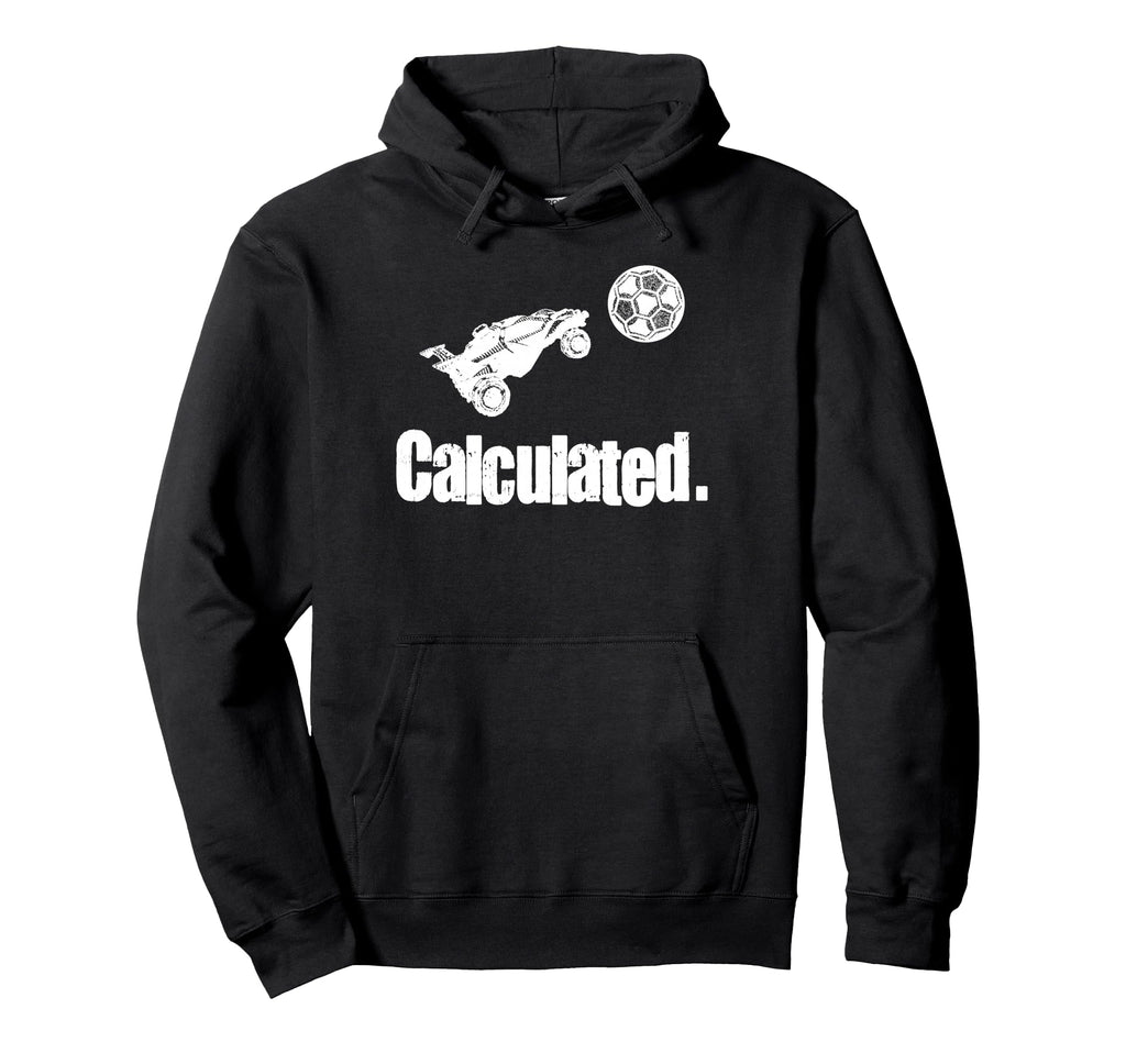 Calculated Skyrocket Soccer Rc Car Hoodie - Fun Novelty Design Unisex - T-Shirt, Sweatshirt, Hoodie