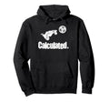 Calculated Skyrocket Soccer Rc Car Hoodie - Fun Novelty Design Unisex - T-Shirt, Sweatshirt, Hoodie