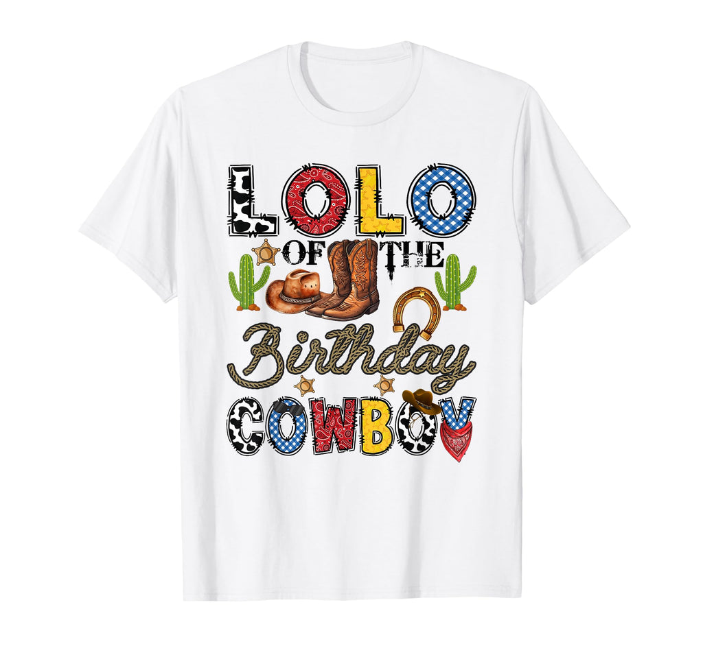 Lolo Birthday Cowboy Western Birthday T-Shirt - Aesthetic Graphic Men Women - T-Shirt, Sweatshirt, Hoodie
