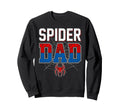 Spider Dad Family Matching Funny Sweatshirt - Streetwear Style Men Women - T-Shirt, Sweatshirt, Hoodie