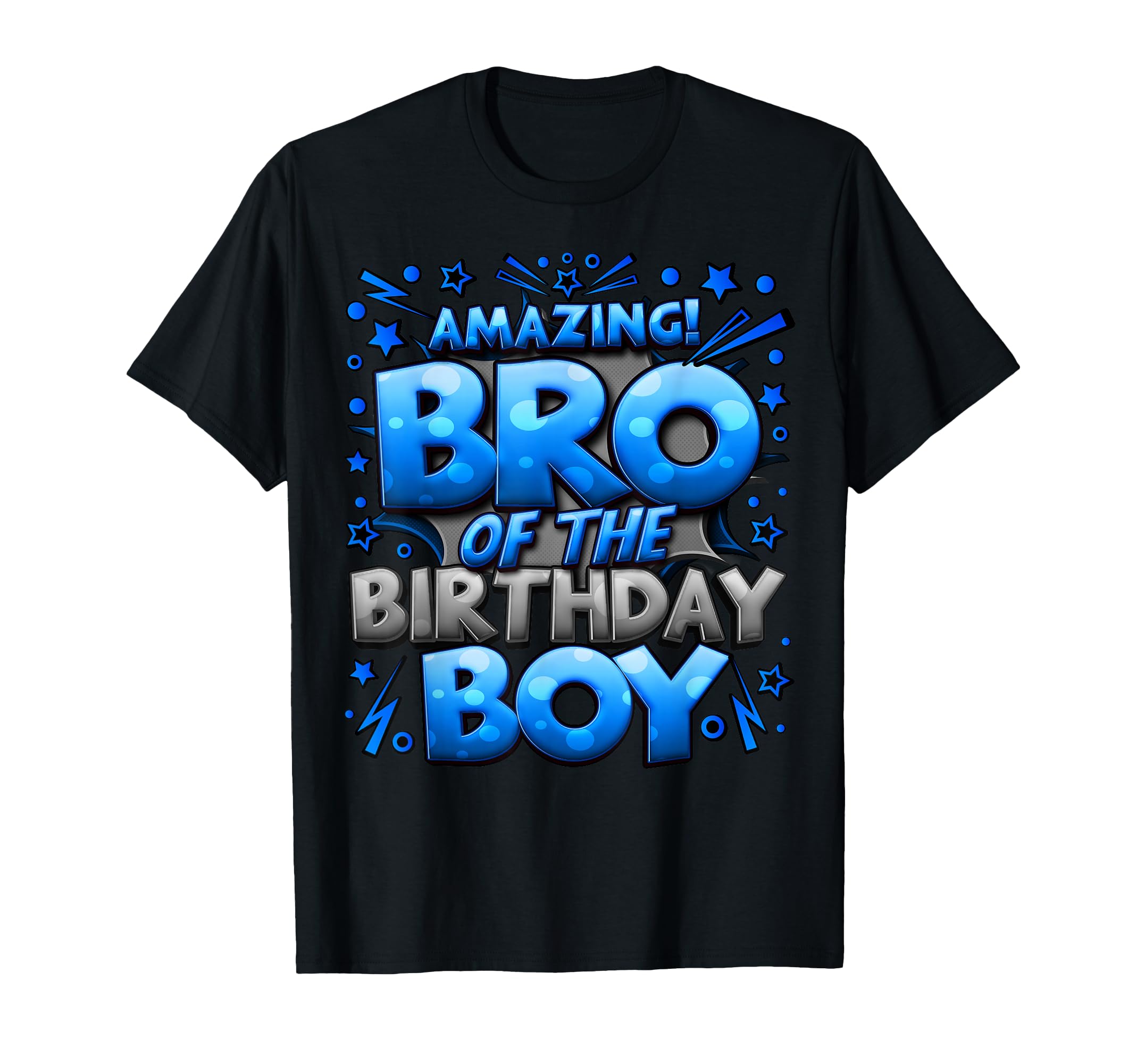 Brother Birthday Matching Family Bro T-Shirt - Unique Graphic for Adults - T-Shirt, Sweatshirt, Hoodie