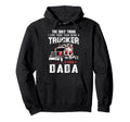 Trucker Dada Dad Truck Driver Daddy Hoodie - Custom Art Print Unisex - T-Shirt, Sweatshirt, Hoodie