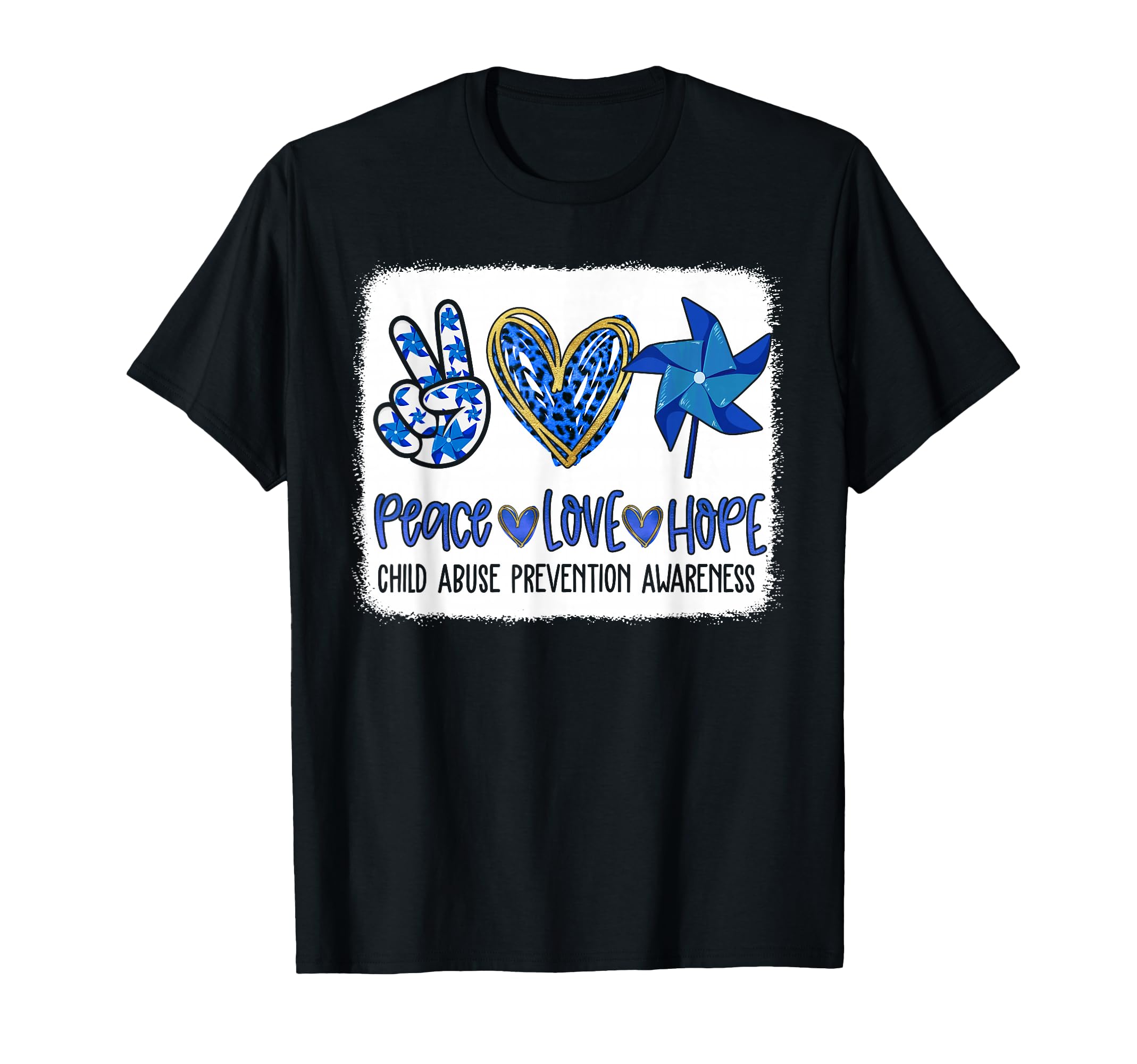 Peace Love Hope Pinwheel Blue Child Abuse T-Shirt - Novelty Apparel Unisex - T-Shirt, Sweatshirt, Hoodie