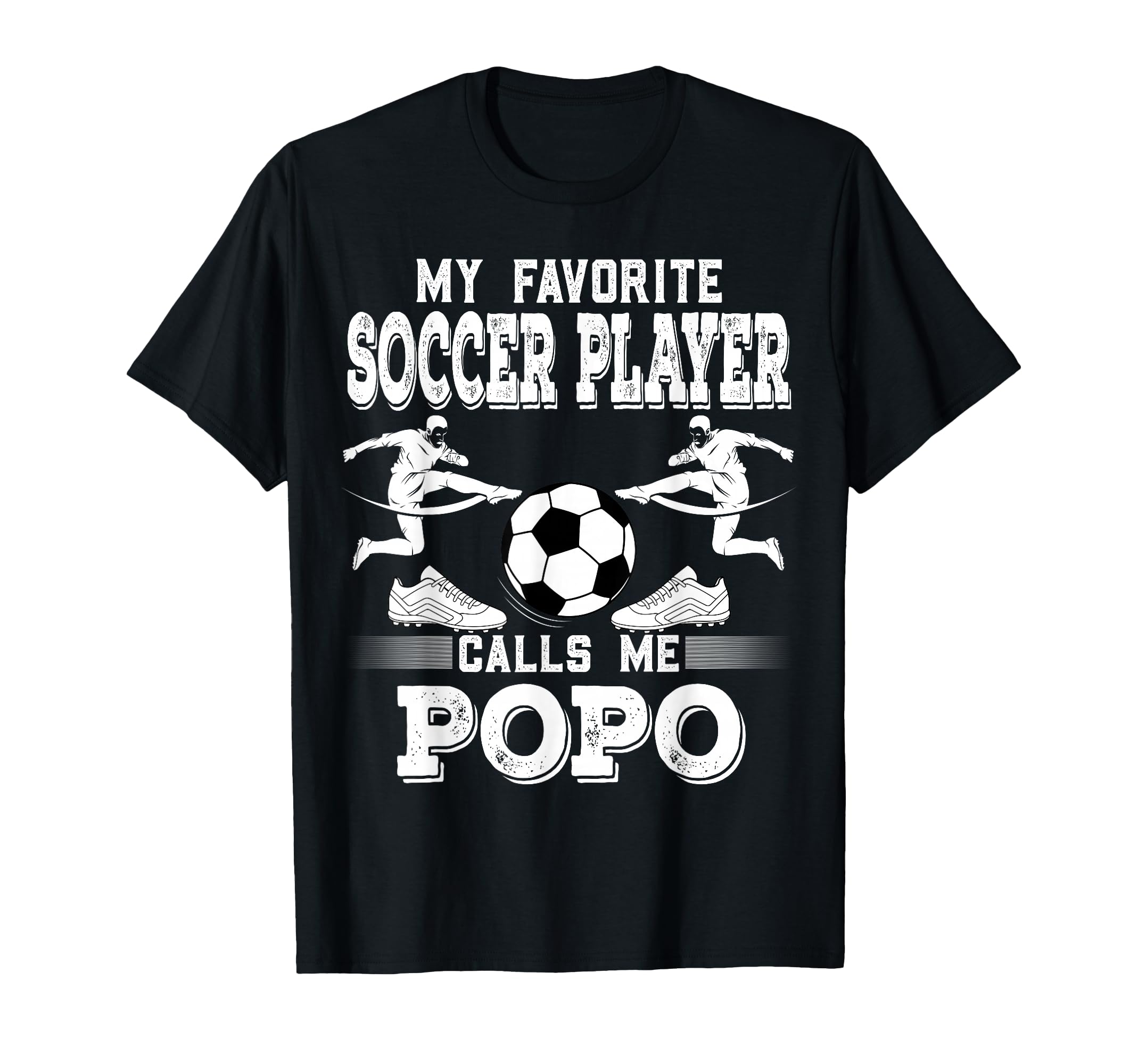 Soccer Player My Favorite Soccer T-Shirt - Fun Novelty Design Men Women - T-Shirt, Sweatshirt, Hoodie