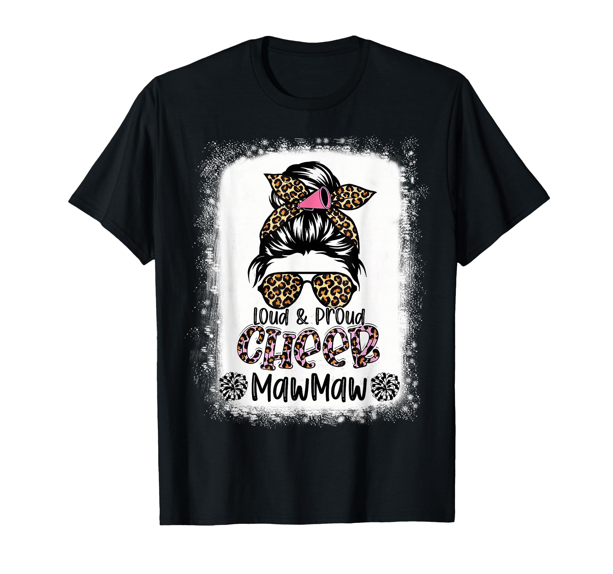 Loud And Proud Cheer Mawmaw T-Shirt - Casual Everyday Wear Men Women - T-Shirt, Sweatshirt, Hoodie