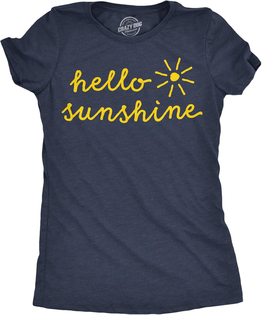 Womens Funny Hello Sunshine Sarcastic Graphic Novelty - Adult & Kids T-Shirts, Sweatshirts & Hoodies apparel design preview 1