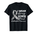 I Wear Grey My Dad Gbm Glioblastoma T-Shirt - Trendy Graphic for Adults - T-Shirt, Sweatshirt, Hoodie
