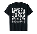 Mens Daddy Dad Jokes Dad Base Database T-Shirt - Trendy Graphic for Adults - T-Shirt, Sweatshirt, Hoodie