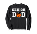 Senior Dad Graduate Proud Sweatshirt - Fun Novelty Design for Adults - T-Shirt, Sweatshirt, Hoodie