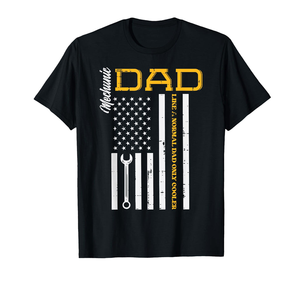 Mechanic Dad Like Normal Us Flag T-Shirt - Graphic Print for Adults - T-Shirt, Sweatshirt, Hoodie