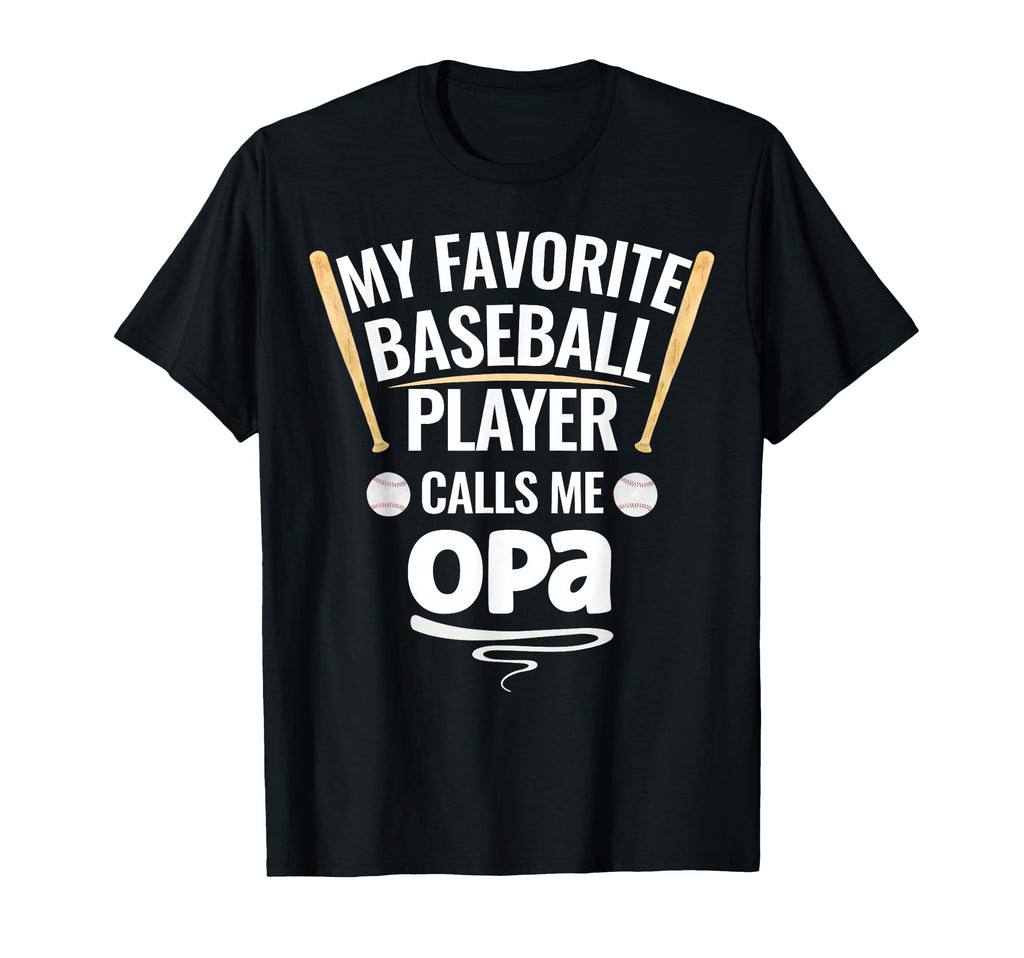 My Favorite Baseball Player Calls Me T-Shirt - Fun Novelty Design Unisex - T-Shirt, Sweatshirt, Hoodie