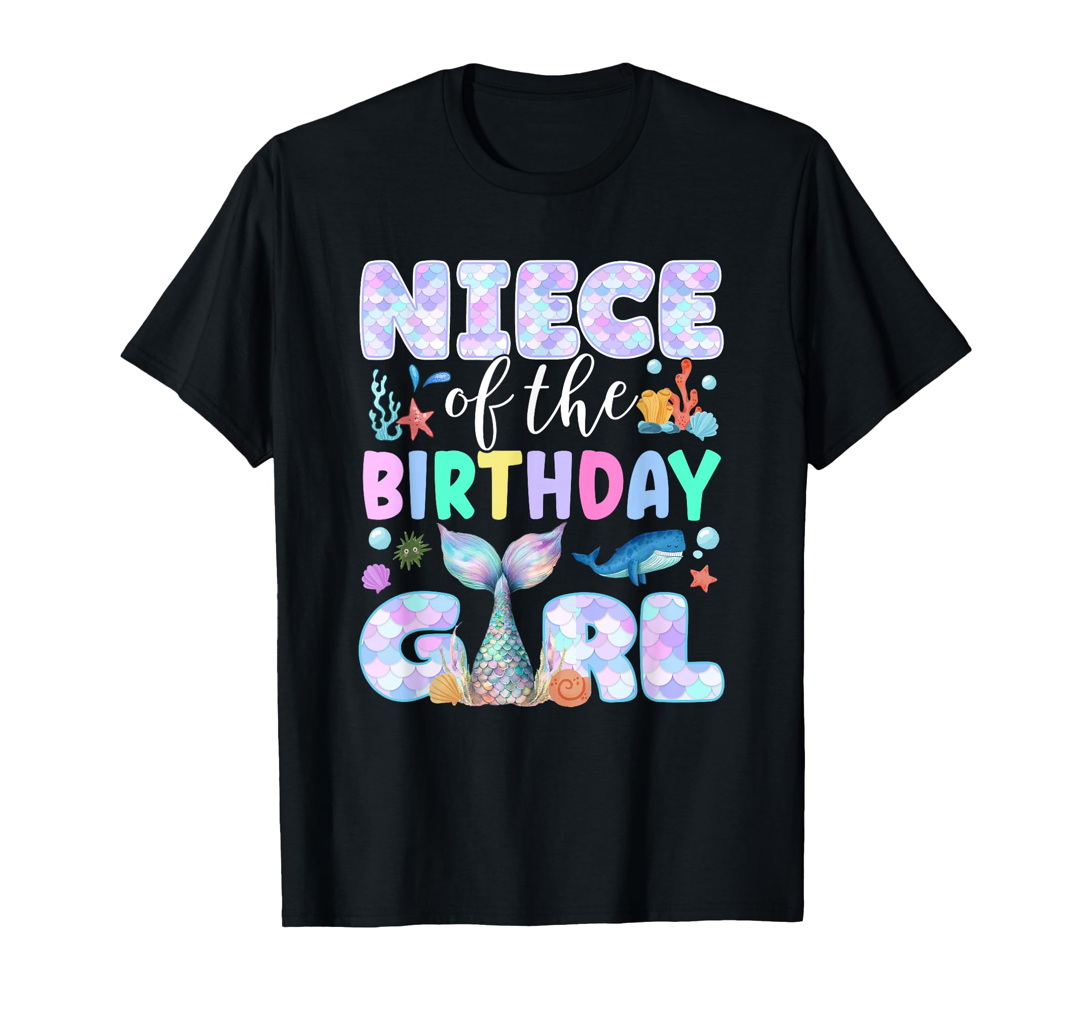 Niece Birthday Mermaid Family Matching T-Shirt - Novelty Apparel for Adults - T-Shirt, Sweatshirt, Hoodie