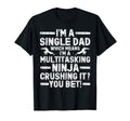 Funny Single Dad Fathers Day T-Shirt - Minimalist Print Men Women - T-Shirt, Sweatshirt, Hoodie