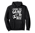 Soccer Mom Soccer Dad Brother Soccer Hoodie - Unique Graphic Men Women - T-Shirt, Sweatshirt, Hoodie