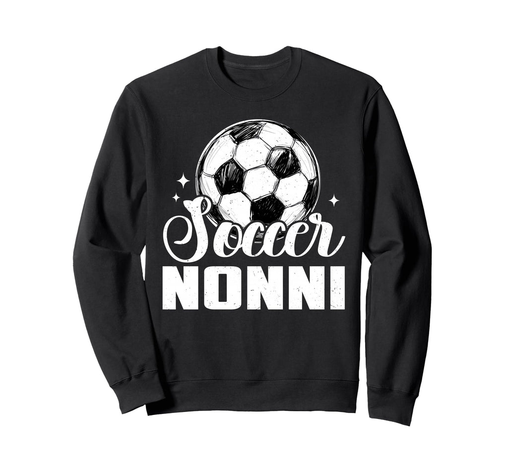 Soccer Nonni Matching Family Sweatshirt - Casual Everyday Wear Unisex - T-Shirt, Sweatshirt, Hoodie