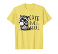 But Feral Raccoon Funny Loves T-Shirt - Minimalist Print Men Women - T-Shirt, Sweatshirt, Hoodie