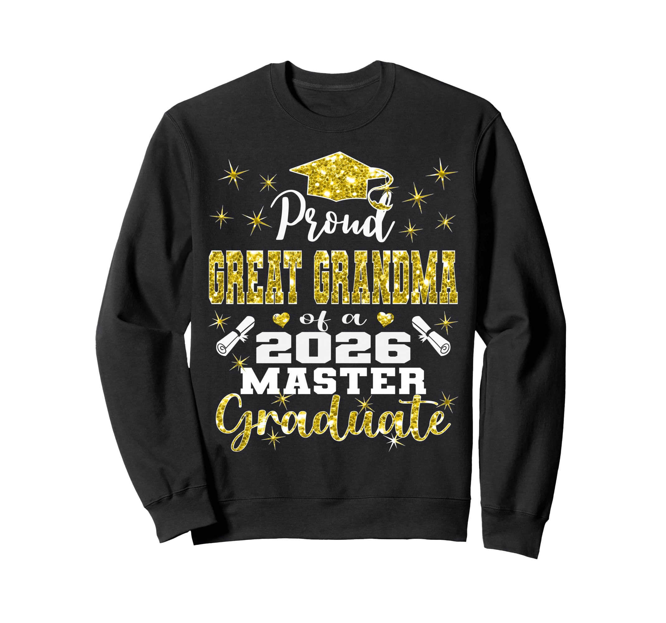 Proud Great Grandma 2026 Class Master Sweatshirt - Unique Graphic Unisex - T-Shirt, Sweatshirt, Hoodie