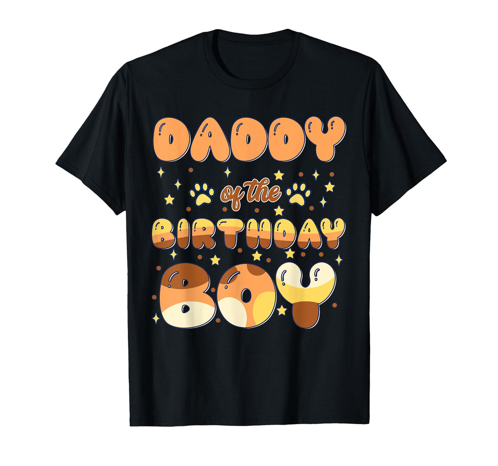 Daddy Bday Blue Dog Theme Party Family T-Shirt - Unique Graphic Men Women - T-Shirt, Sweatshirt, Hoodie