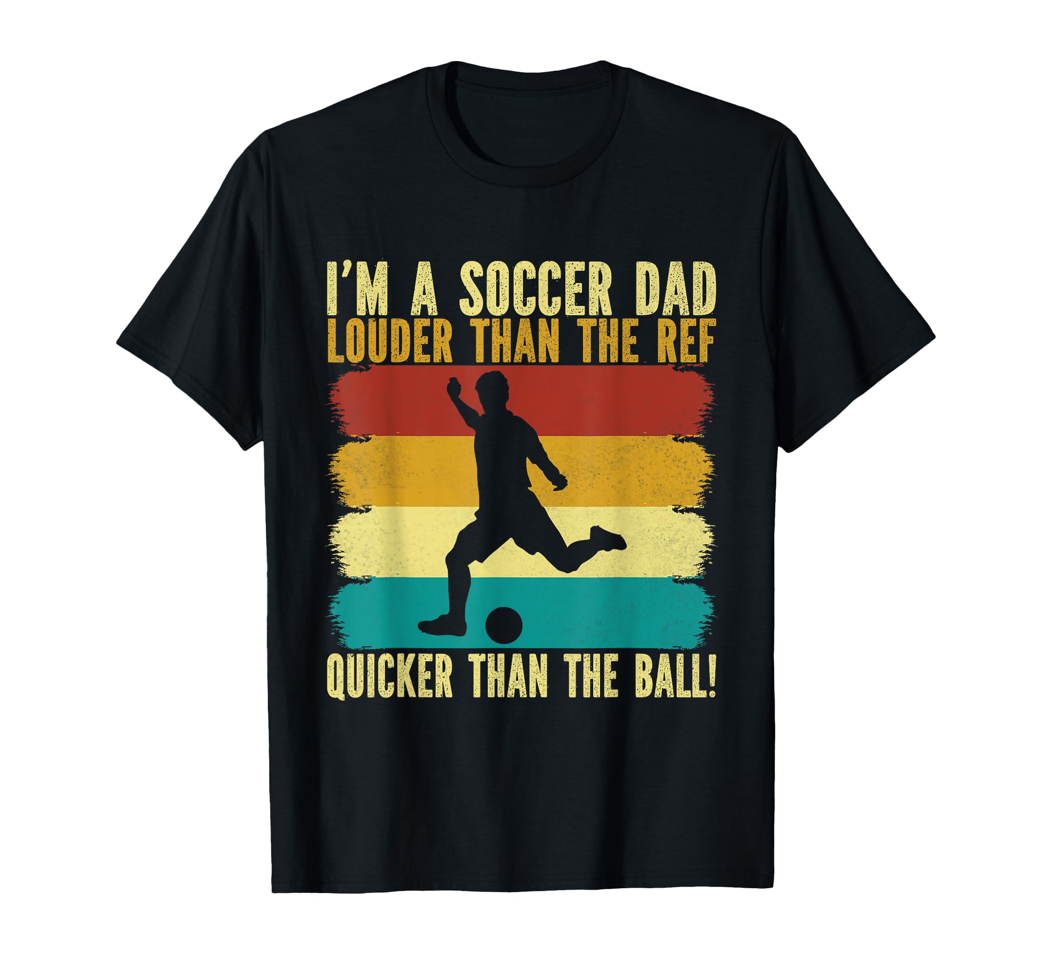Louder Than Ref Quicker Than Ball T-Shirt - Casual Everyday Wear Unisex - T-Shirt, Sweatshirt, Hoodie