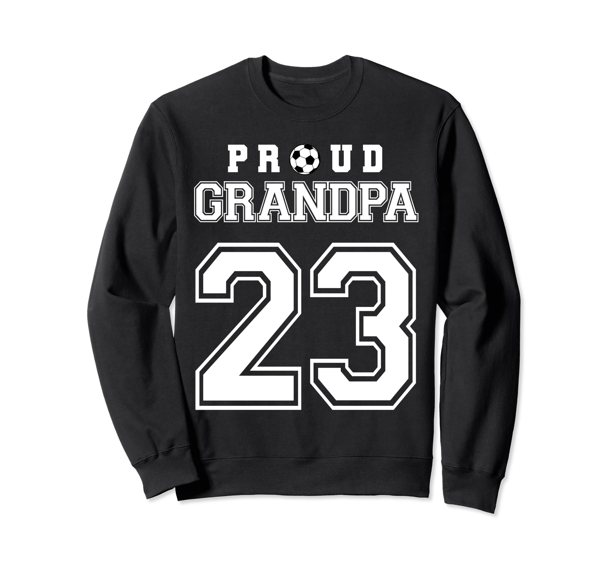 Number 23 Custom Proud Soccer Futbol Sweatshirt - Unique Graphic Unisex - T-Shirt, Sweatshirt, Hoodie