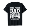 Dad Paityn Personalized Name Funny T-Shirt - Fun Novelty Design Unisex - T-Shirt, Sweatshirt, Hoodie