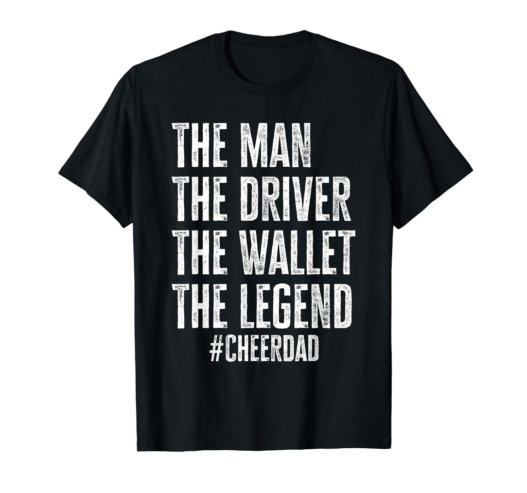 Funny Driver Wallet Legend Cheer Dad T-Shirt - Trendy Graphic Unisex - T-Shirt, Sweatshirt, Hoodie