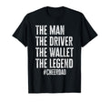 Funny Driver Wallet Legend Cheer Dad T-Shirt - Trendy Graphic Unisex - T-Shirt, Sweatshirt, Hoodie