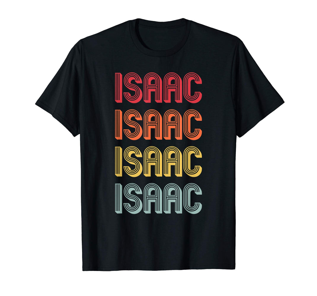 Isaac Gift Name Personalized Funny T-Shirt - Streetwear Style Men Women - T-Shirt, Sweatshirt, Hoodie