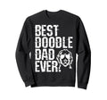 Best Doodle Dad Ever Golden Sweatshirt - Custom Art Print for Adults - T-Shirt, Sweatshirt, Hoodie