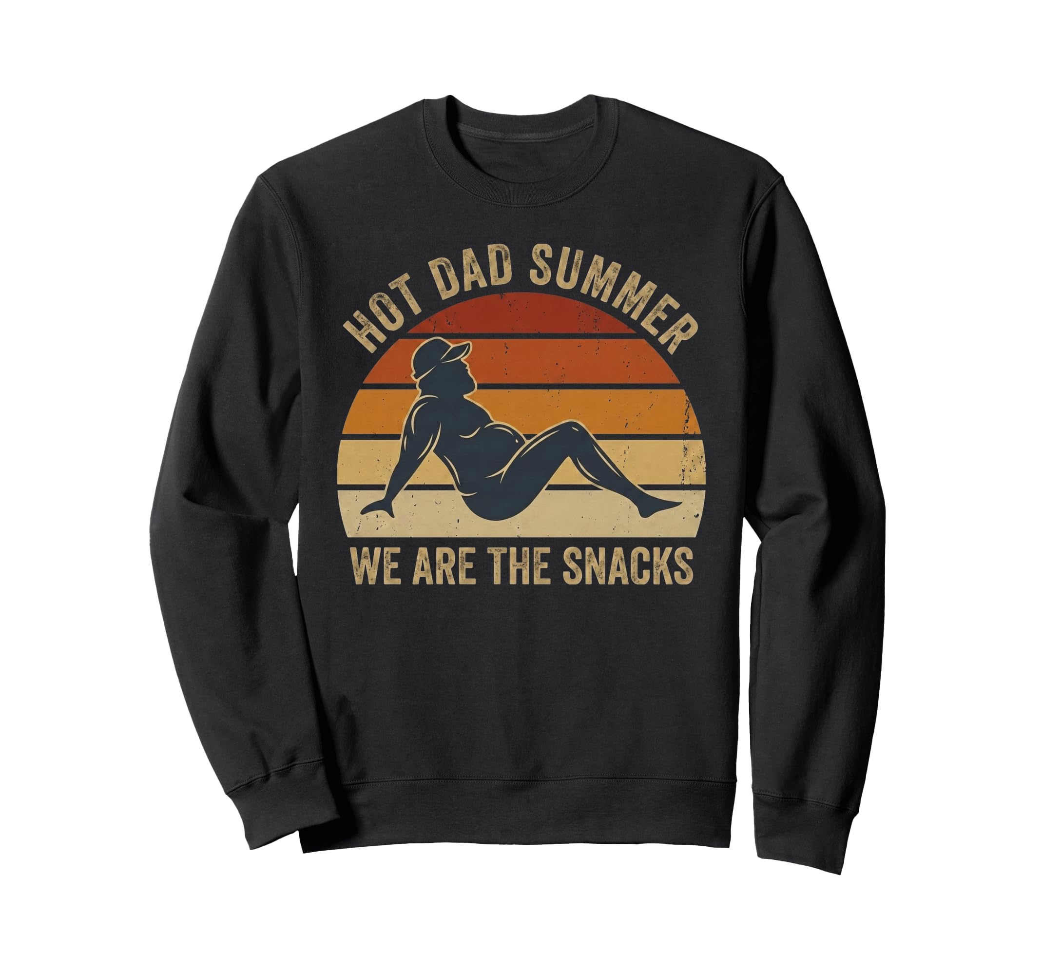 Hot Dad Summer We Are Snacks Funny Dad Sweatshirt - Graphic Print Unisex - T-Shirt, Sweatshirt, Hoodie
