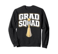 Grad Squad Graduation School Class 2026 Sweatshirt - Trendy Graphic Unisex - T-Shirt, Sweatshirt, Hoodie