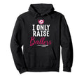 Soccer Parent I Only Raise Ballers Hoodie - Unique Graphic Men Women - T-Shirt, Sweatshirt, Hoodie