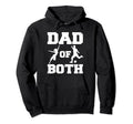 Dad Both Funny Dance Soccer Dad Hoodie - Casual Everyday Wear Men Women - T-Shirt, Sweatshirt, Hoodie